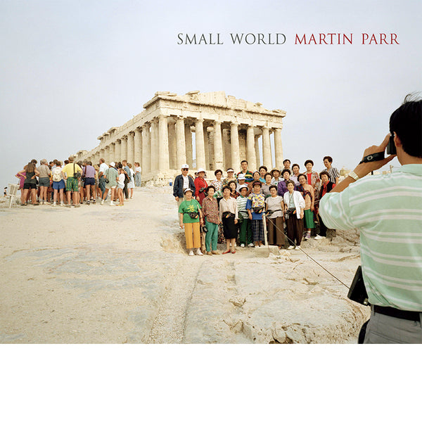 MARTIN PARR: Small World - 2007 edition - dewi lewis publishing