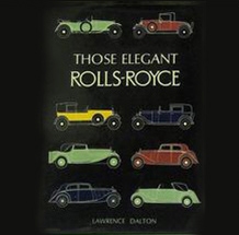 Those Elegant Rolls-Royce by Lawrence Dalton
