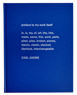 Carl Andre: Sculpture as Place, 1958–2010 | Exhibitions & Projects