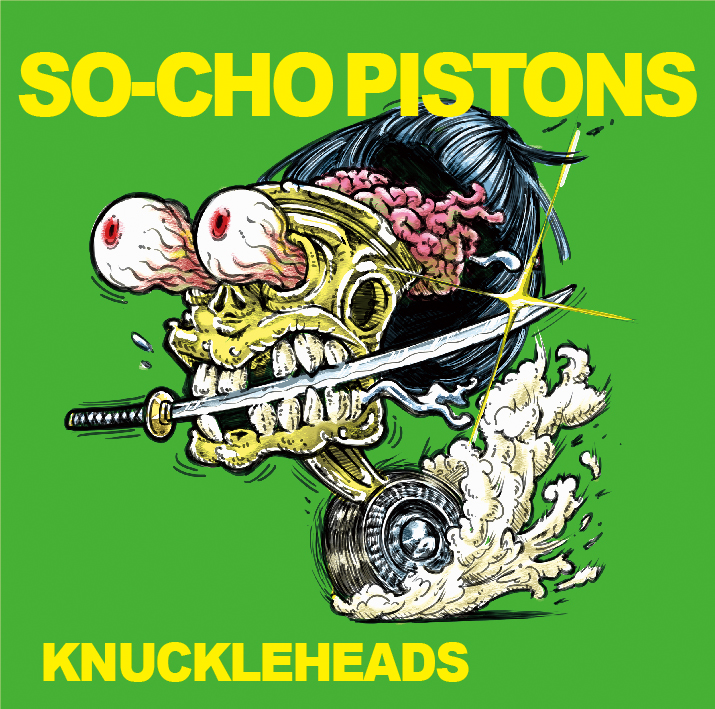 SO-CHO PISTONS / KNUCLEHEADS LP盤