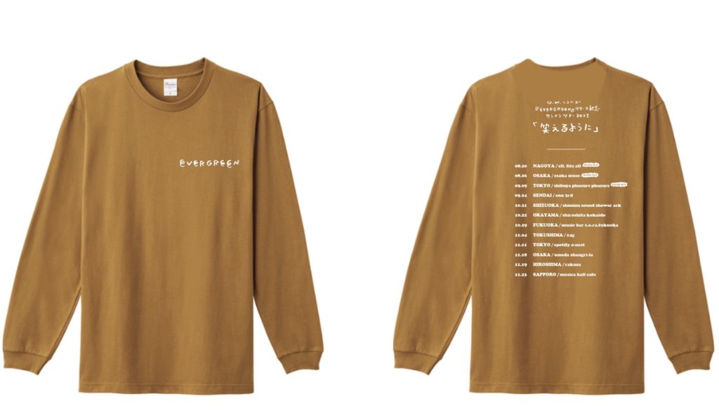 GOODS】ロングスリーブTシャツ「EVERGREEN-ロンT」10/21ライブ会場から
