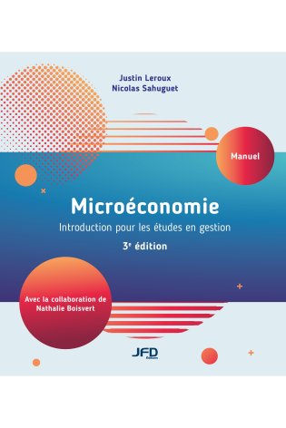 Microeconomics - 3rd edition | Éditions JFD