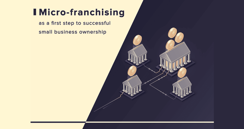 Is Micro-Franchising the Future? | 4 Key Comparisons