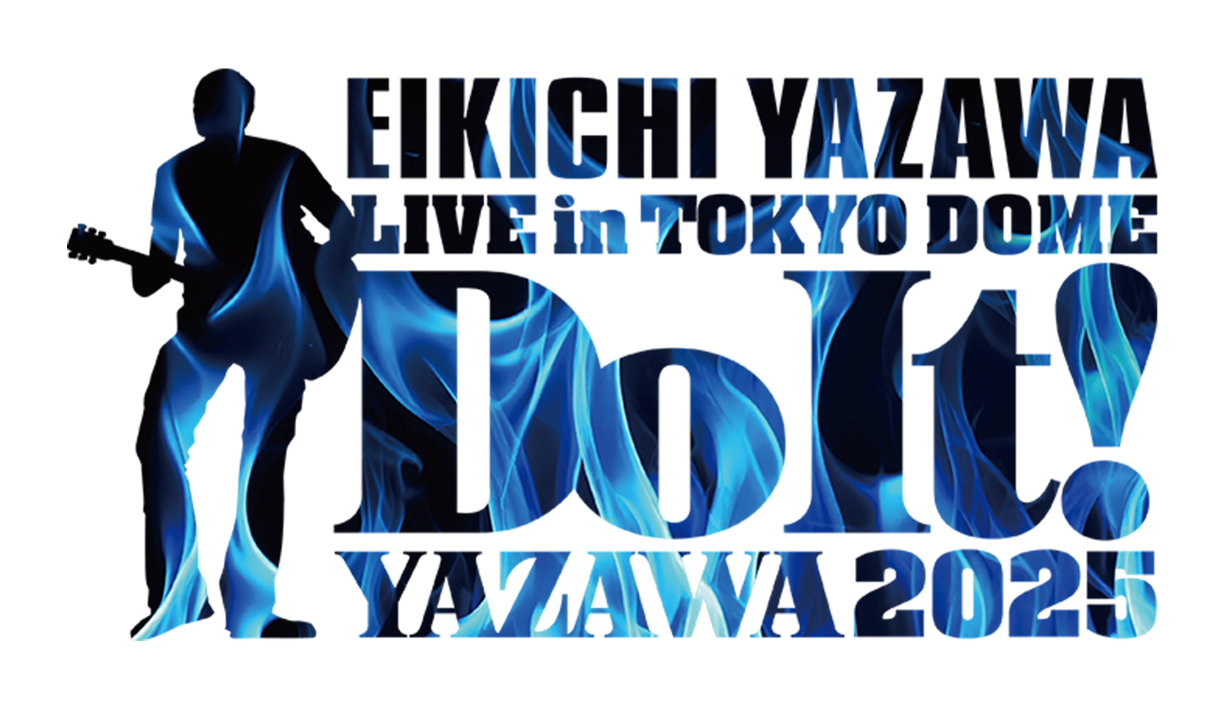 EIKICHI YAZAWA LIVE in TOKYO DOME「Do It！YAZAWA 2025」