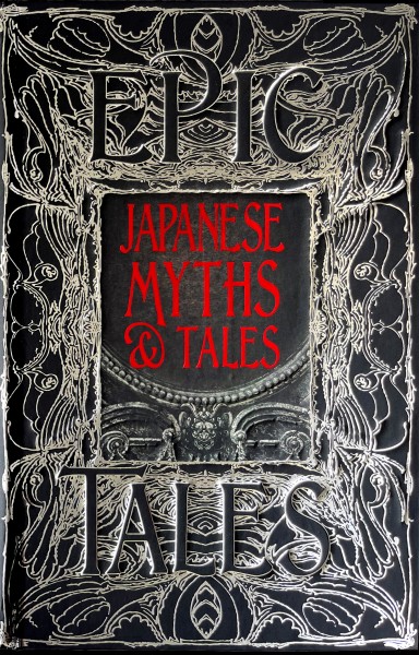 Japanese Myths & Tales - Flame Tree Publishing