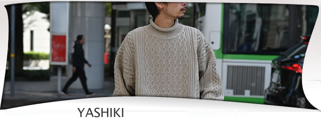 YASHIKI / ヤシキ 通販します。神戸 ノマド