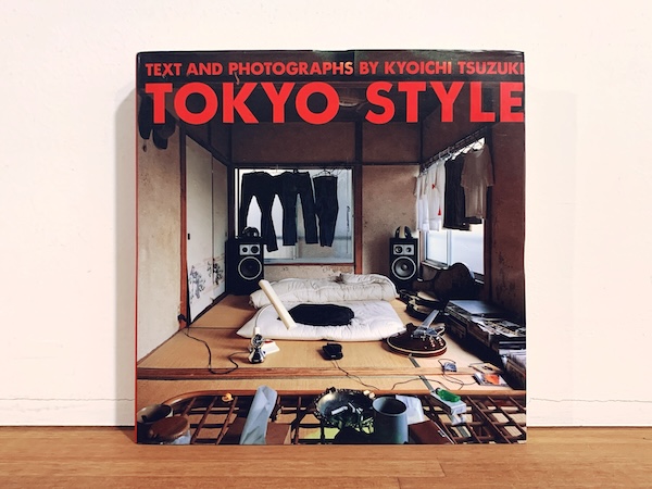 都築響一 TOKYO STYLE(東京スタイル) ｜ 1993年・京都書院 ｜ 写真集
