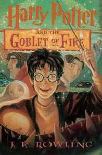 Harry Potter and the Goblet of Fire / Rowling, J.K. - 紀伊國屋書店