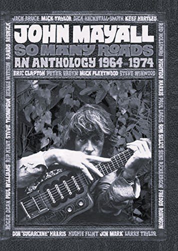 John Mayall - So Many Roads Box - Il Blues Magazine