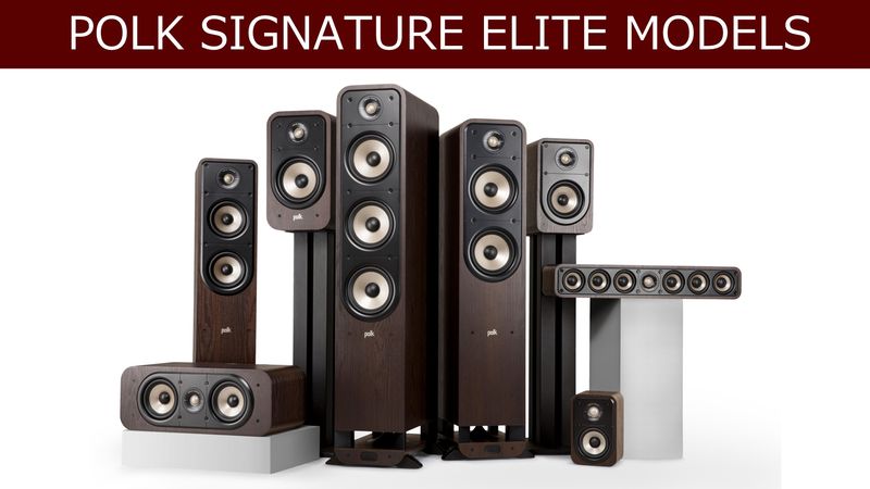 polk Signature Elite ESシリーズ5モデル ES15,ES20,ES50,ES55,ES60