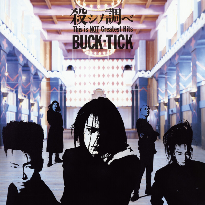 BUCK-TICK | 殺シノ調ベ This is NOT Greatest Hits (完全生産限定