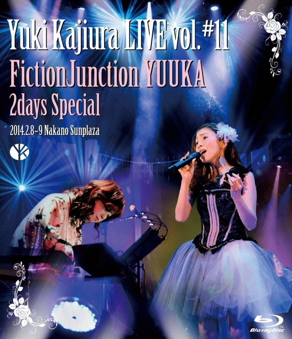 FictionJunction YUUKA | Yuki Kajiura LIVE vol.#11 FictionJunction