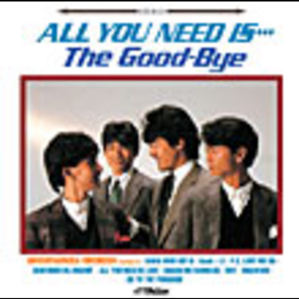 The Good-Bye | ALL YOU NEED IS…グッバイに夢中！ | ビクター