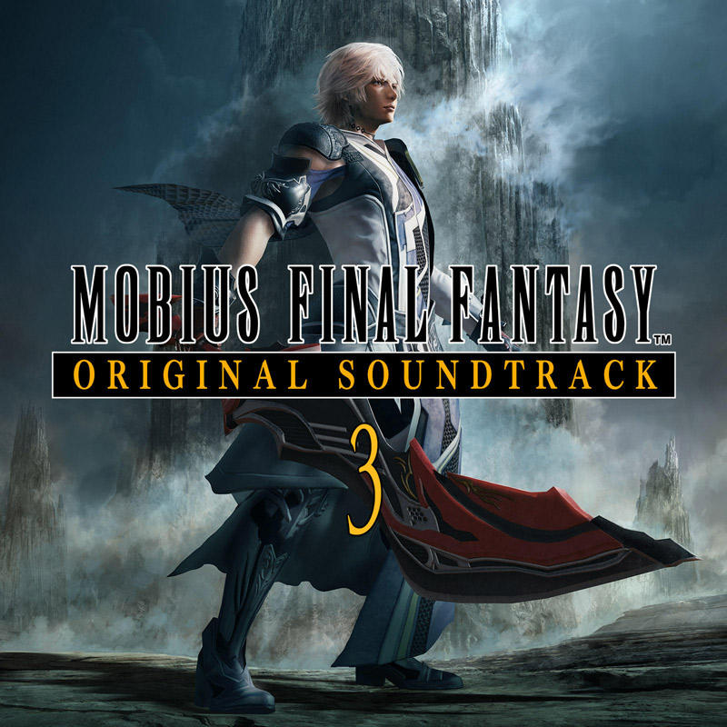 MOBIUS FINAL FANTASY ORIGINAL SOUNDTRACK 3 | LINE UP | SQUARE ENIX