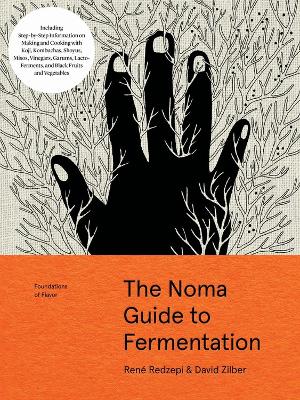 The Noma Guide to Fermentation: Including koji, kombuchas, shoyus