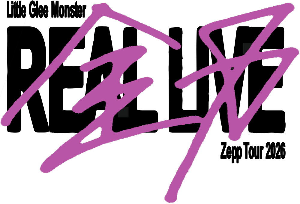 TICKET｜Little Glee Monster Zepp Tour 2026 Special Site