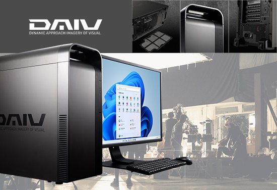 動画・映像編集向けパソコン｜DAIV by マウスコンピューター【公式】