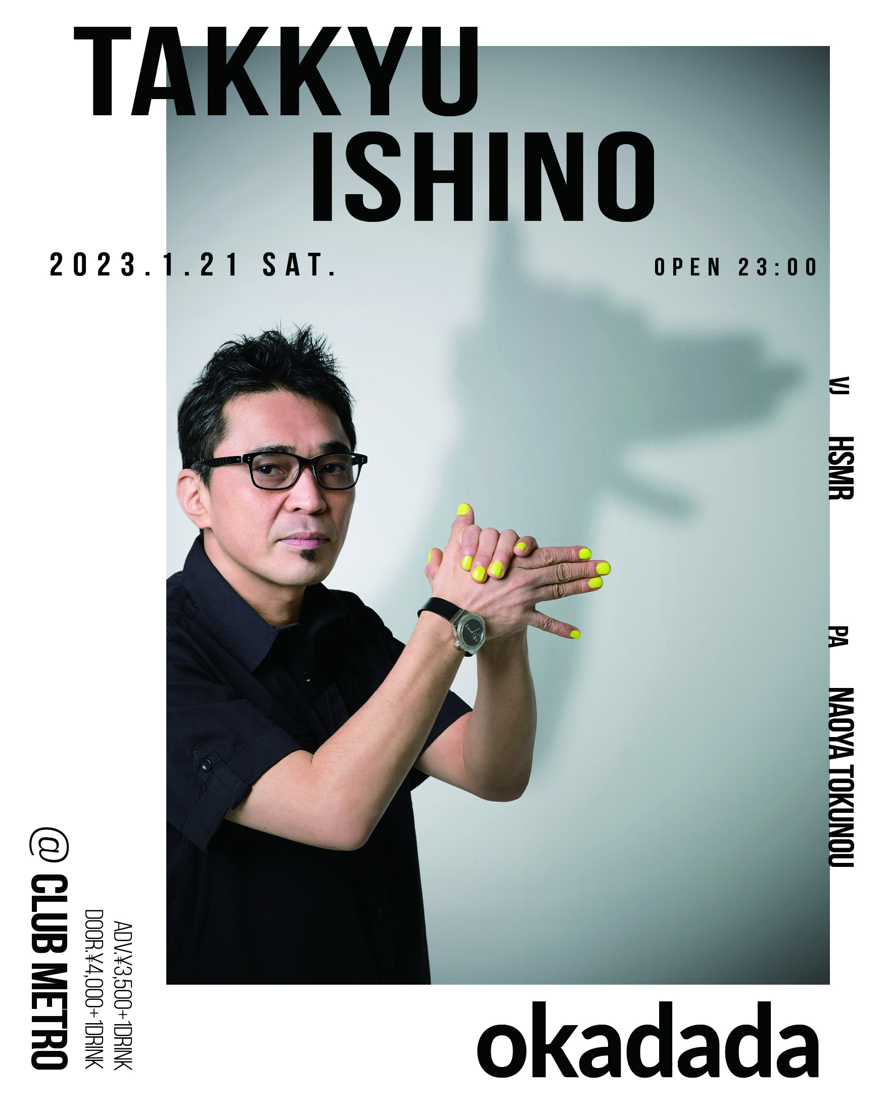 TAKKYU ISHINO IN KYOTO METRO | CLUB METRO | 京都メトロ