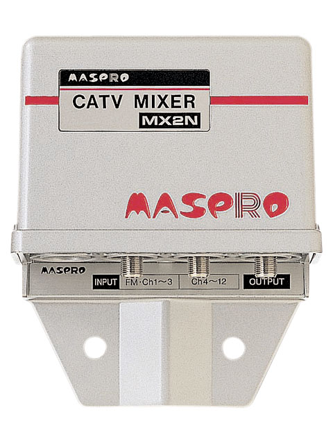 共同受信用ミキサー MX2N | マスプロ電工