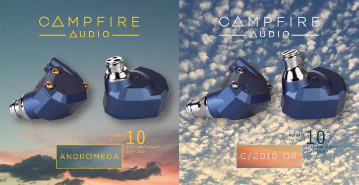 Campfire Audio】新作イヤホン「ANDROMEDA MW10」「C/2019 Q4」発売