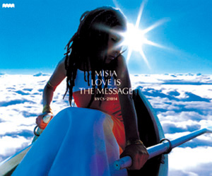 LOVE IS THE MESSAGE | DISCOGRAPHY | 【公式】MISIA | MISIA OFFICIAL