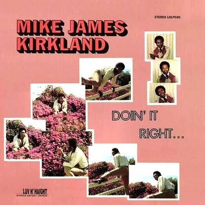 Mike James Kirkland - Doin' It Right | NEWTONE RECORDS