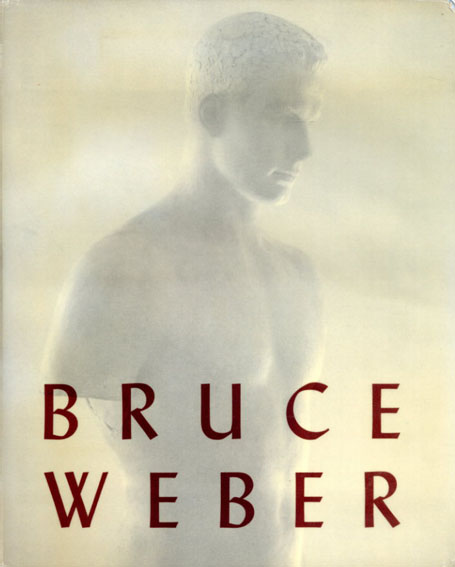 Bruce Weber 写真集【大判サイズ】 ブルース・ウェーバー写真集 Bruce