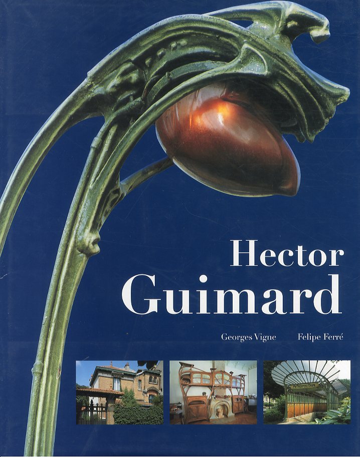 エクトール・ギマール Hector Guimard / エクトール・ギマール