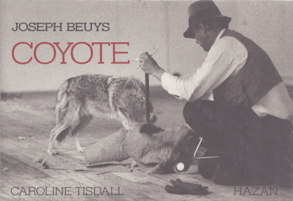 ヨーゼフ・ボイス Joseph Beuys: Coyote / | Natsume Books