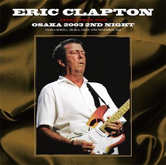 ERIC CLAPTON - OSAKA 2003 2ND NIGHT(2CD) - navy-blue