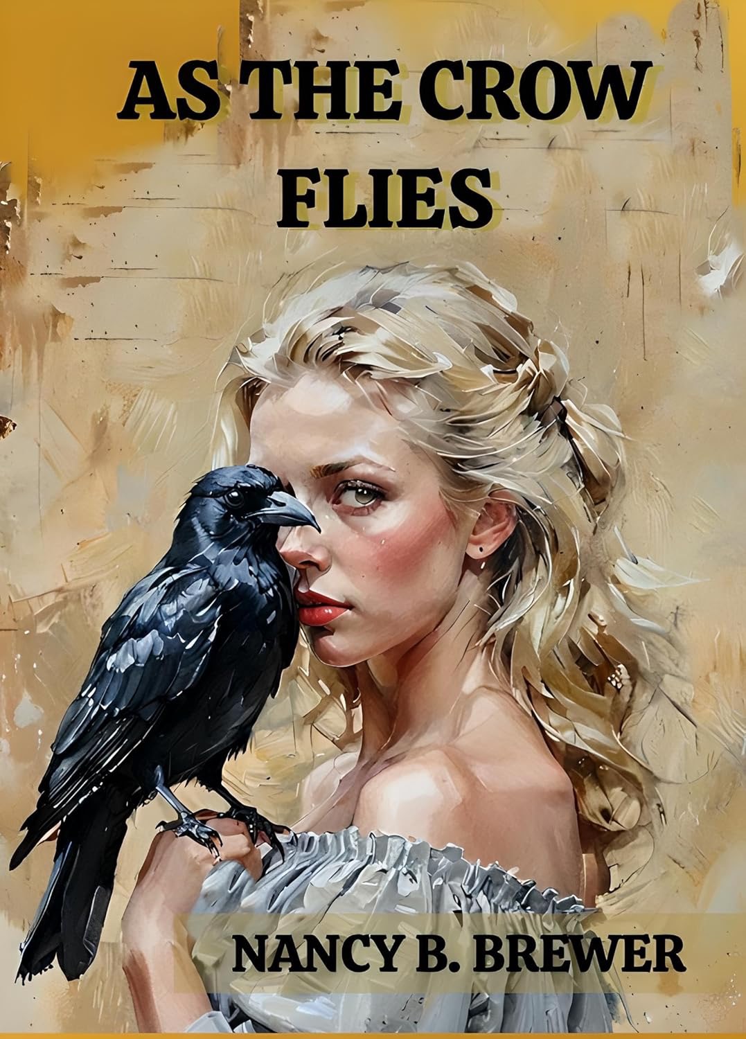 As the Crow Flies | Nancy B. Brewer