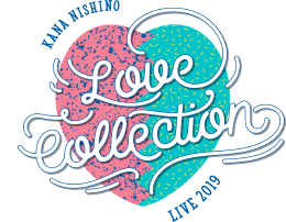 西野カナ 10th LIVE DVD&Blu-ray Disc「Kana Nishino Love Collection