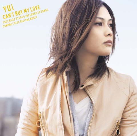 CAN'T BUY MY LOVE | YUI | ソニーミュージックオフィシャルサイト