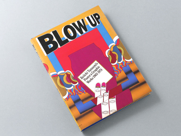 BLOW UP（復刻版） Keiichi Tanaami's Poster & Graphic Works 1963