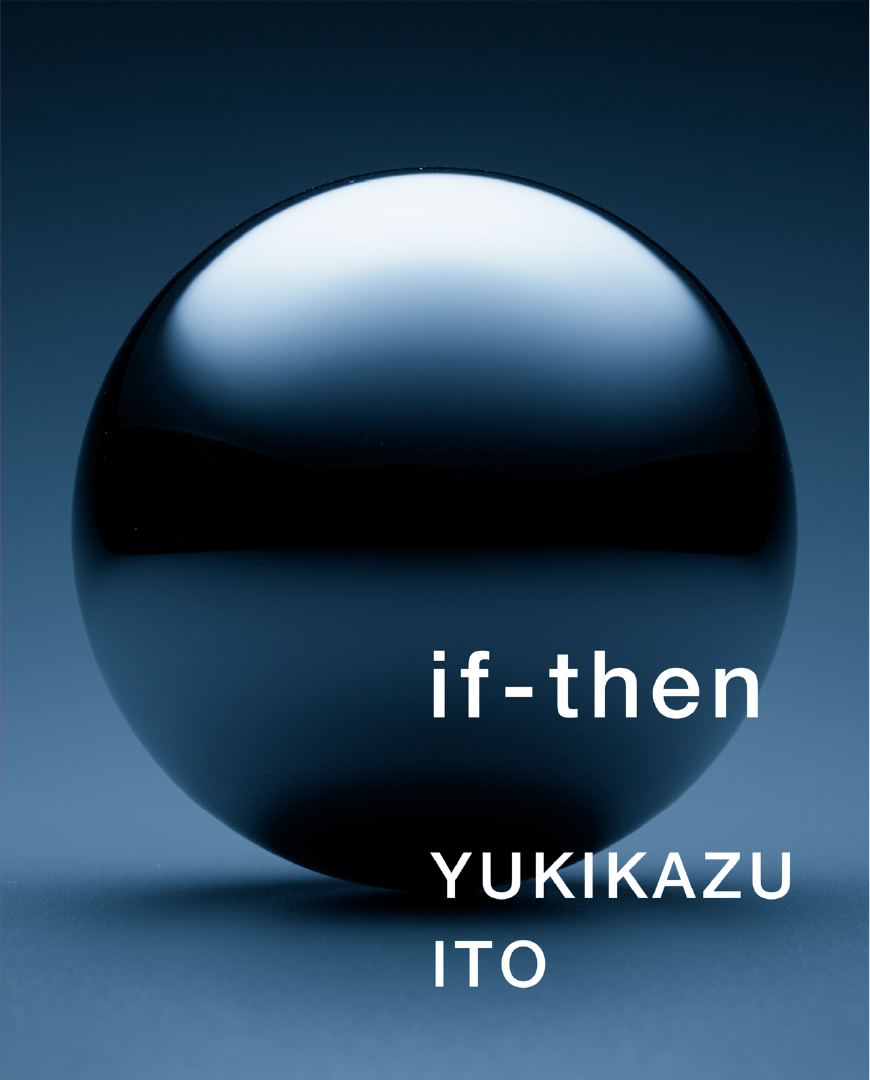if-then 伊藤之一写真集｜青幻舎 SEIGENSHA Art Publishing, Inc.