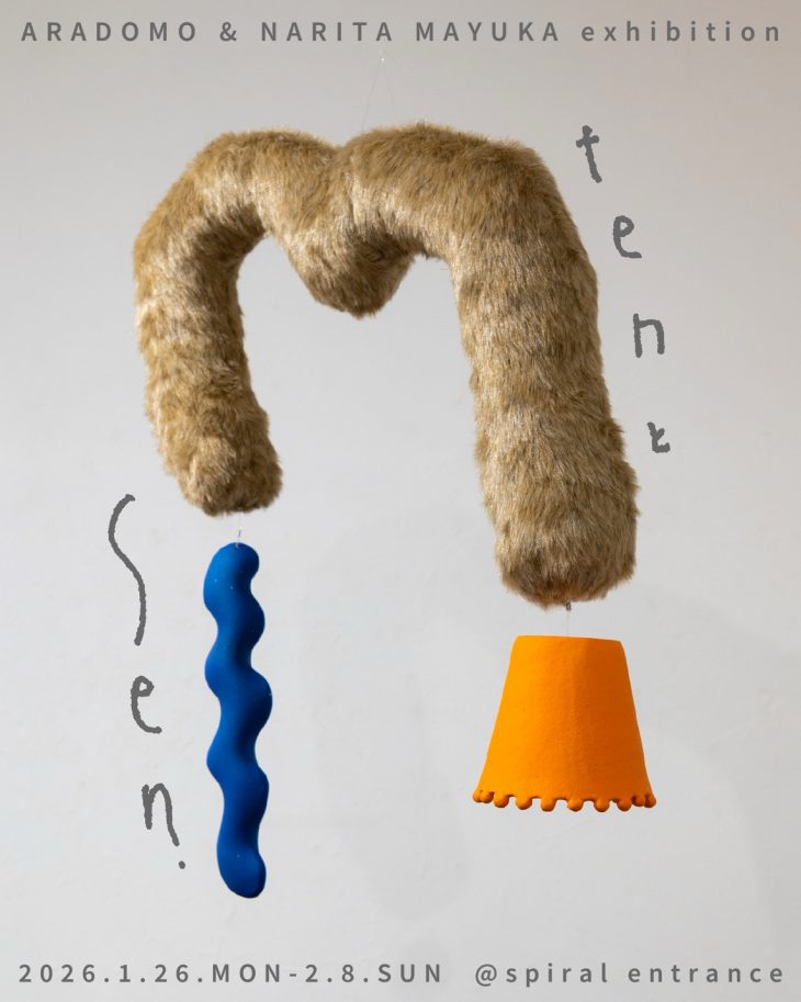 ARADOMO&NARITA MAYUKA exhibition「tenとsen」 | SICF