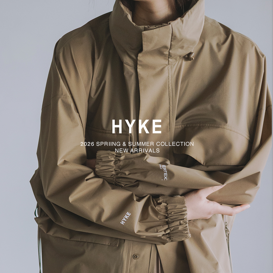 HYKE＞新作入荷 2.20 | st company online store 入荷案内ブログ