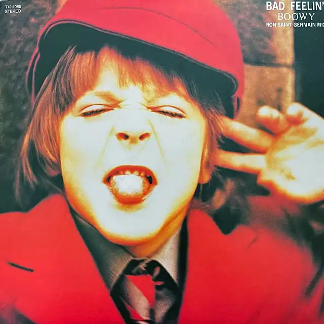 BOOWY / BAD FEELING (RON SAINT GERMAIN MIX) [12inch - T12-1085