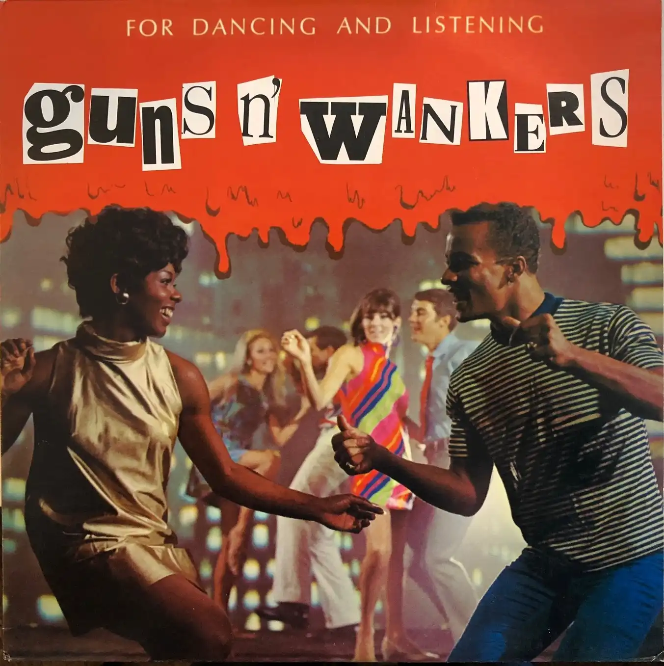 GUNS N' WANKERS / FOR DANCING AND LISTENING [LP - ]：PUNK