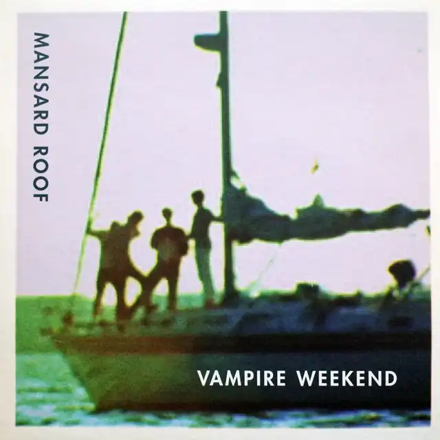 VAMPIRE WEEKEND ‎/ MANSARD ROOF [7inch - AXL299]：00S ROCK