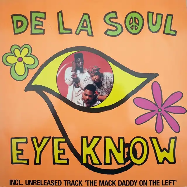 DE LA SOUL / EYE KNOW [12inch - ]：HIP HOP：アナログレコード専門