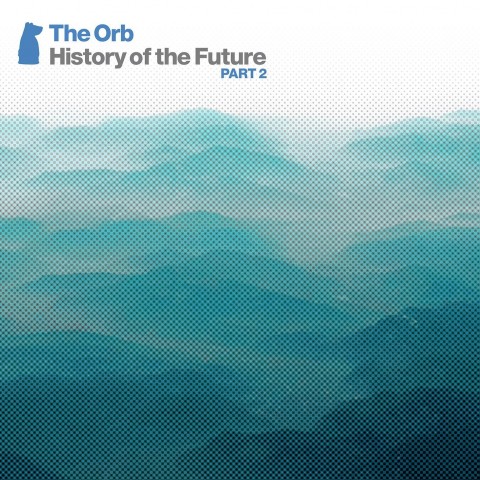The Orb / History of the Future, Part 2 / four-disc box set
