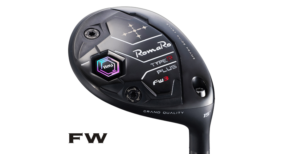 Ray TYPE R PLUS FW/UT | ロマロオフィシャルサイト