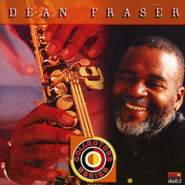 Dean Fraser - Collector's Series(CD) - レゲエレコード ドットコム