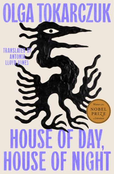 House of Day, House of Night: A Novel by OLGA TOKARCZUK - Book