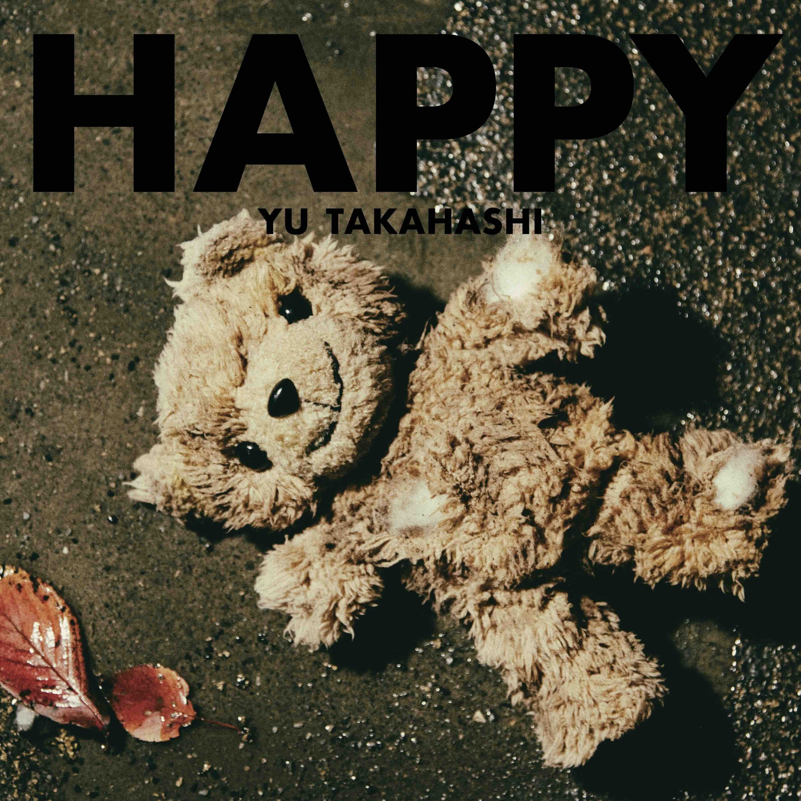 9th Album「HAPPY」 ｜ 高橋優 オフィシャルウェブサイト