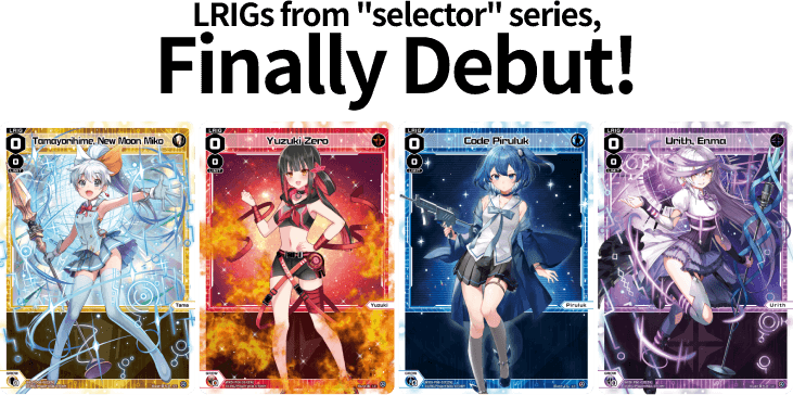 7th Booster Pack WELCOME BACK DIVA -selector-｜Products｜WIXOSS