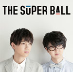 リリース情報 / The Super Ball - 徳間ジャパン|Tokuma Japan