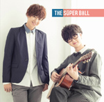 リリース情報 / The Super Ball - 徳間ジャパン|Tokuma Japan