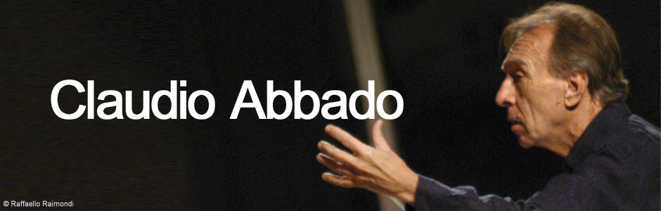 クラウディオ・アバド | Claudio Abbado - UNIVERSAL MUSIC JAPAN